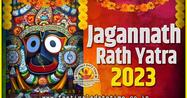 2023 Jagannath Rath Yatra Pooja Date And Time 2023 Puri Ratha Yatra 