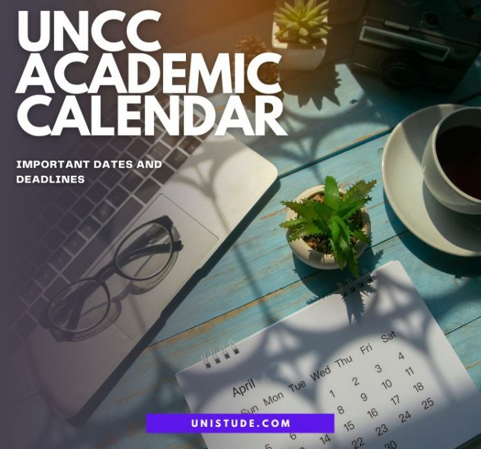 UNCC Academic Calendar 2023 2024 Important Dates